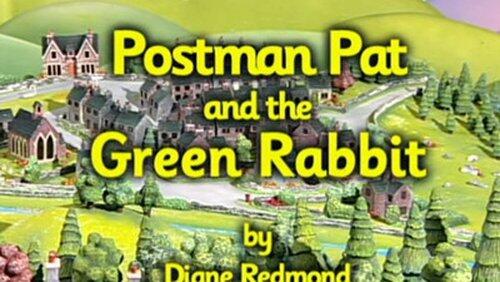 Postman Pat and the Green Rabbit Postman Pat and the Green Rabbit
