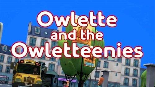 Owlette and the Owletteenies Owlette and the Owletteenies