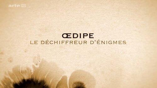 Œdipe, le déchiffreur d'énigmes Œdipe, le déchiffreur d'énigmes