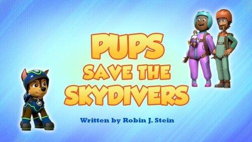 Pups Save The Skydivers Pups Save The Skydivers