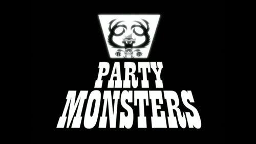 Party Monsters Party Monsters