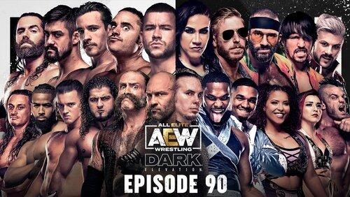 AEW Dark: Elevation 90 AEW Dark: Elevation 90