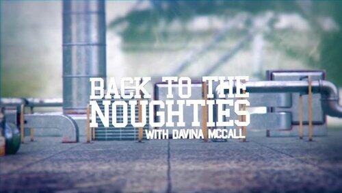 Back to the Noughties with Davina McCall Back to the Noughties with Davina McCall