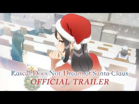 Rascal Does Not Dream of Santa Claus Trailer [Subtitled]