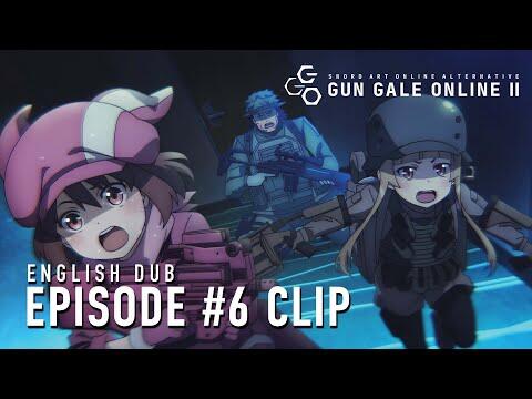 Gun Gale Online II English Dub Episode #6 Clip