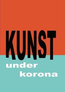 Kunst under korona Kunst under korona
