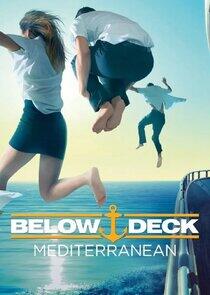 Below Deck Mediterranean - Season 1 Below Deck Mediterranean - Season 1
