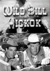 The Adventures of Wild Bill Hickok The Adventures of Wild Bill Hickok