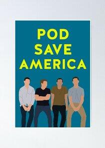 Pod Save America Pod Save America