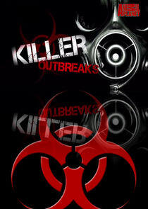 Killer Outbreaks Killer Outbreaks