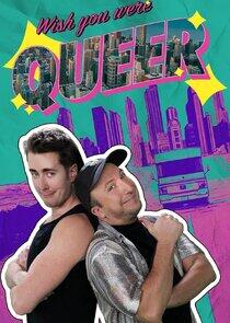 Wish You Were Queer Wish You Were Queer