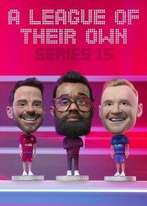 A League of Their Own - Season 15