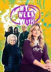My Week With… My Week With…