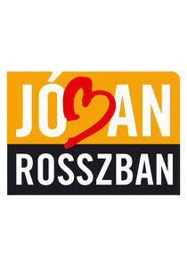 Jóban Rosszban Jóban Rosszban