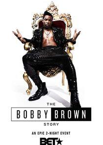 The Bobby Brown Story The Bobby Brown Story