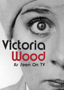 Victoria Wood: As Seen on TV Victoria Wood: As Seen on TV