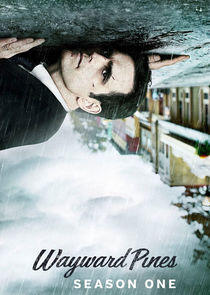 Wayward Pines - Season 1 Wayward Pines - Season 1