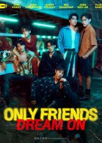 Only Friends - Season 2 Only Friends - Season 2