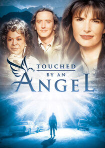 Touched by an Angel Touched by an Angel