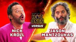 Nick Kroll vs. Jason Mantzoukas Nick Kroll vs. Jason Mantzoukas