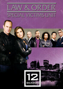 Law & Order: Special Victims Unit - Season 12 Law & Order: Special Victims Unit - Season 12