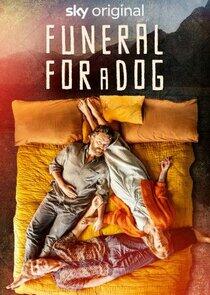 Funeral for a Dog Funeral for a Dog