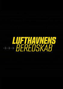 Lufthavnens Beredskab Lufthavnens Beredskab
