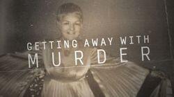 Getting Away with Murder Getting Away with Murder
