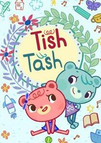Tish Tash Tish Tash