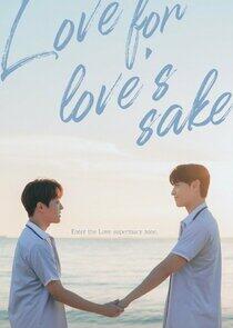 Love for Love's Sake - Season 1 Love for Love's Sake - Season 1