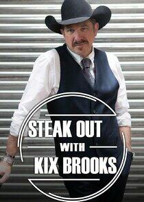Steak Out with Kix Brooks Steak Out with Kix Brooks