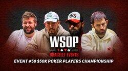 Event #58 $50K Poker Players Championship | Day 2 Event #58 $50K Poker Players Championship | Day 2