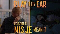 Mis Je, Mean It Mis Je, Mean It