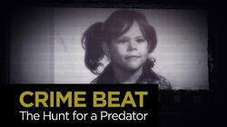 The Hunt for a Predator The Hunt for a Predator