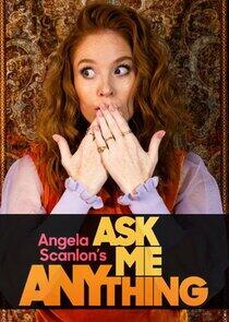 Angela Scanlon's Ask Me Anything Angela Scanlon's Ask Me Anything