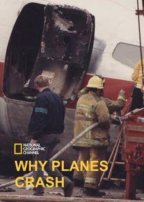 Why Planes Crash Why Planes Crash