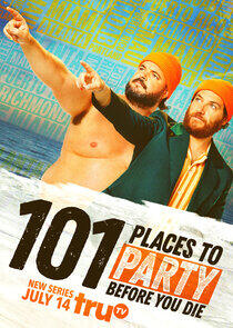 101 Places to Party Before You Die 101 Places to Party Before You Die