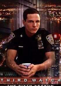 Third Watch - Season 6 Third Watch - Season 6