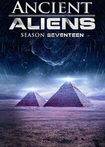 Ancient Aliens - Season 17 Ancient Aliens - Season 17