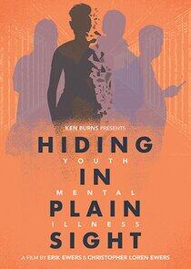 Hiding in Plain Sight: Youth Mental Illness Hiding in Plain Sight: Youth Mental Illness