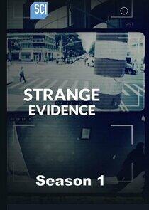 Strange Evidence - Season 1 Strange Evidence - Season 1