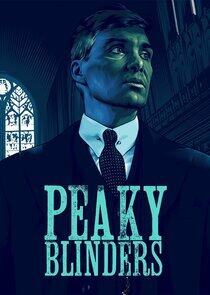 Peaky Blinders - Season 6 Peaky Blinders - Season 6