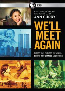 We'll Meet Again We'll Meet Again