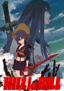Kill la Kill Kill la Kill