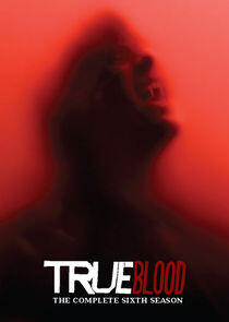 True Blood - Season 6 True Blood - Season 6