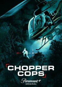 Chopper Cops Chopper Cops