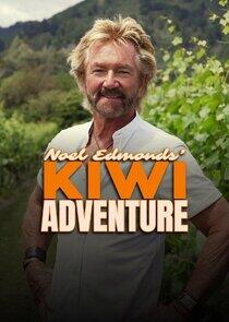 Noel Edmonds' Kiwi Adventure Noel Edmonds' Kiwi Adventure