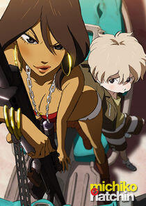 Michiko e Hatchin Michiko e Hatchin