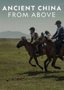 Ancient China from Above - Season 1 Ancient China from Above - Season 1