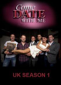 Come Date with Me - Season 1 Come Date with Me - Season 1